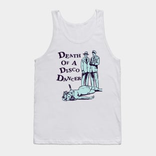 Death of a disco dancer Tank Top